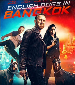 مشاهدة فيلم English Dogs in Bangkok 2020 مترجم